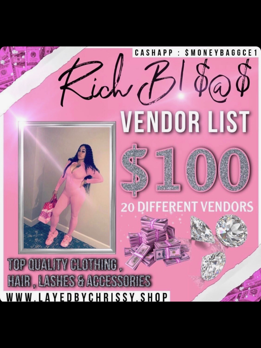 Rich B!$@$ Vendor List